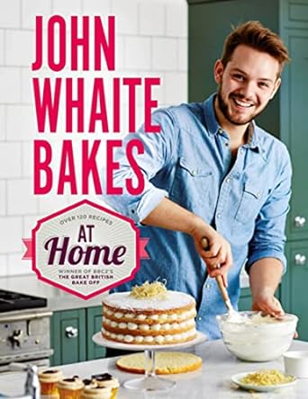 John Whaite Bakes at Home