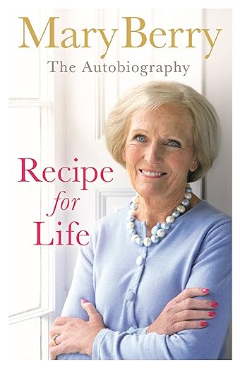 Mary Berry's Recipe for Life